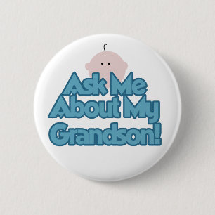 Baby Boy Ask About My Grandson Tshirts and Gifts 6 Cm Round Badge
