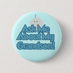 Baby Boy Ask About My Grandson Tshirts and Gifts 6 Cm Round Badge