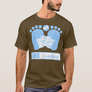 Baby Boy Loading, Geek Pregnancy, Gender Reveal Un T-Shirt