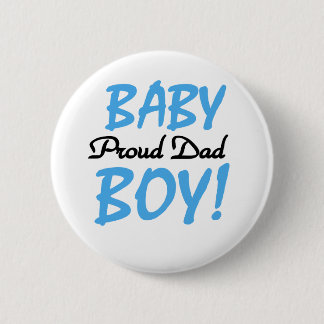 Baby Boy Proud Dad 6 Cm Round Badge