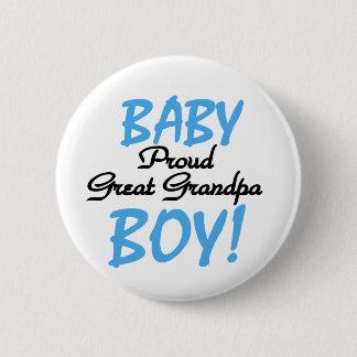 Baby Boy Proud Great Grandpa 6 Cm Round Badge