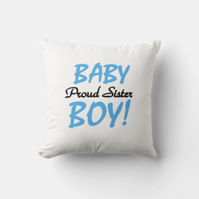 Baby Boy Proud Sister Gifts Cushion (Front)