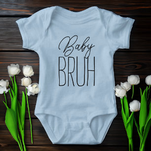 Baby Bruh Funny Little Brother Quote Bodysuit