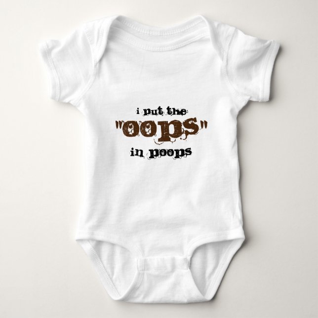 Baby Clothing - I put the oops in poops Bodysuit (Front)