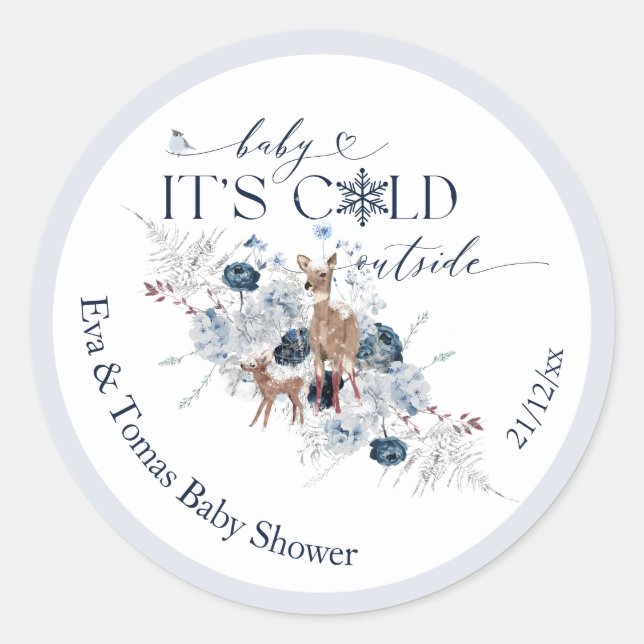 Baby cold outside Winter Floral Deer Baby Shower Classic Round Sticker (Front)