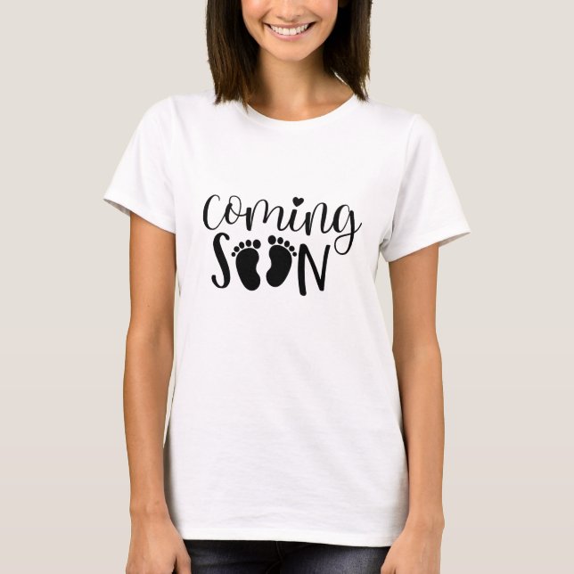 Baby Coming Soon T-Shirt (Front)