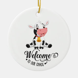 Baby Cow Welcome To Our Chaos  Ceramic Tree Decoration