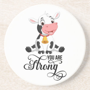 Baby Cow You Are Strong  Coaster