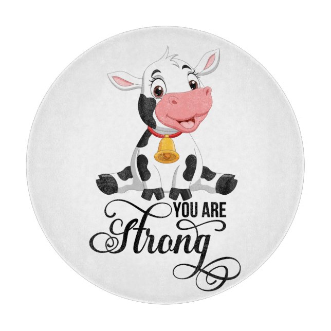 Baby Cow You Are Strong Cutting Board (Front)