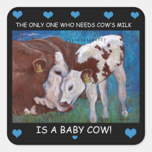 Baby Cows need mum's milk Vegan Sticker