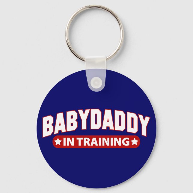 Baby Daddy In Training Key Ring (Front)