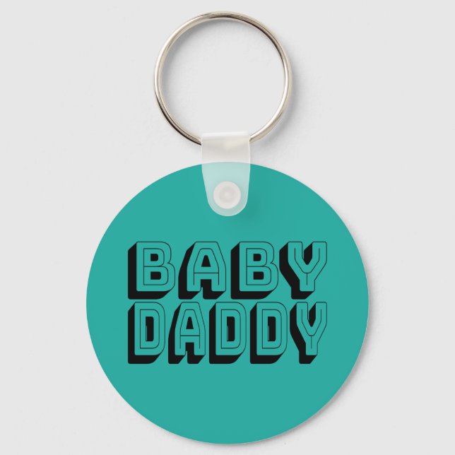 Baby Daddy Key Ring (Front)