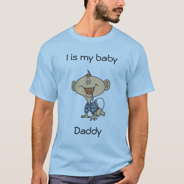 Baby Daddy T-Shirt (Front)