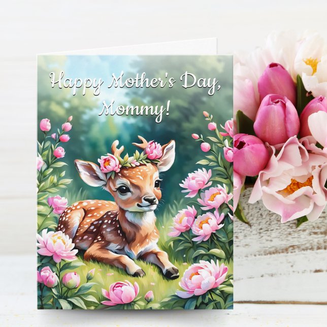 Baby Deer With Crown Of Peonies Mummy Mother's Day Card (A sweet Mommy, Mother's Day card for children who love baby deer!)