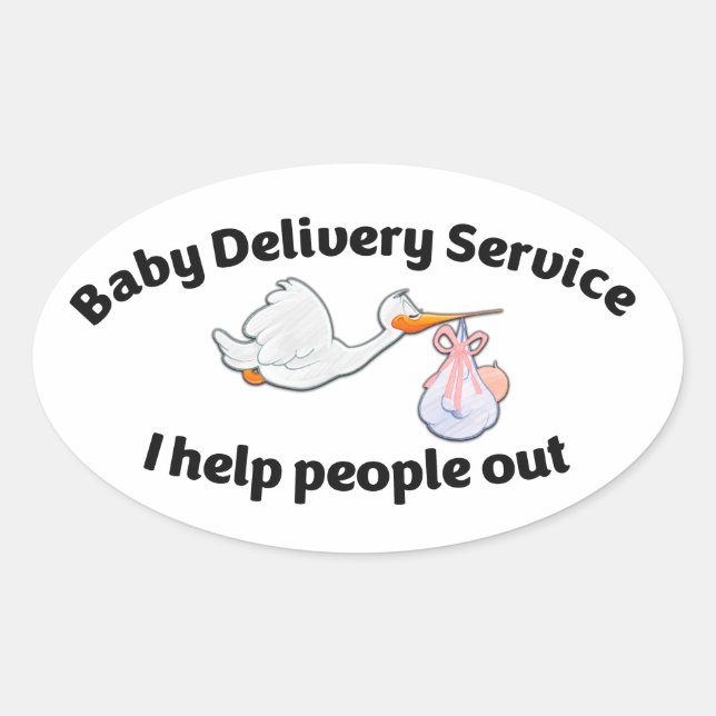 Baby Delivery Service I help people out | midwife Oval Sticker (Front)