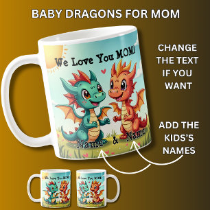 Baby Dragons, We Love You Mum! Add Names, Coffee Mug