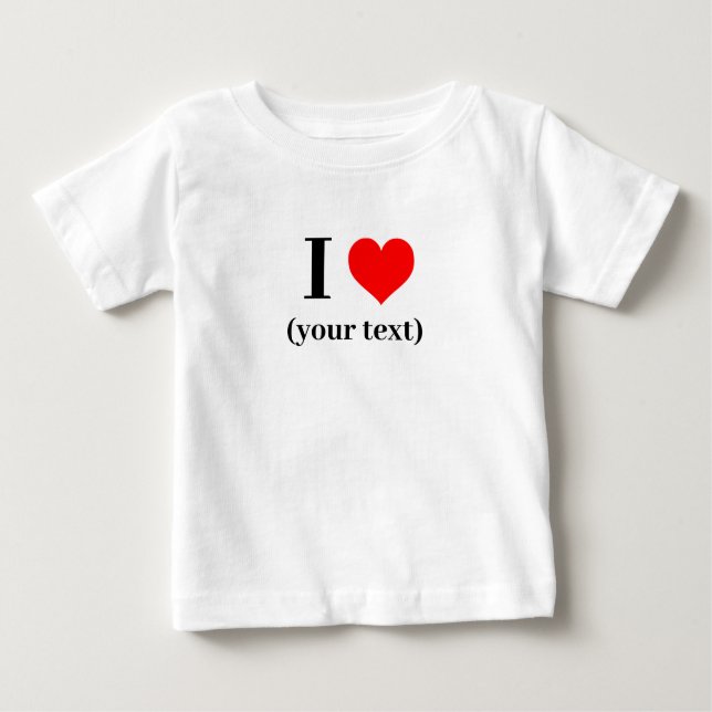 Baby Fine T-Shirt- Custom I heart (your text) T-Shirt (Front)