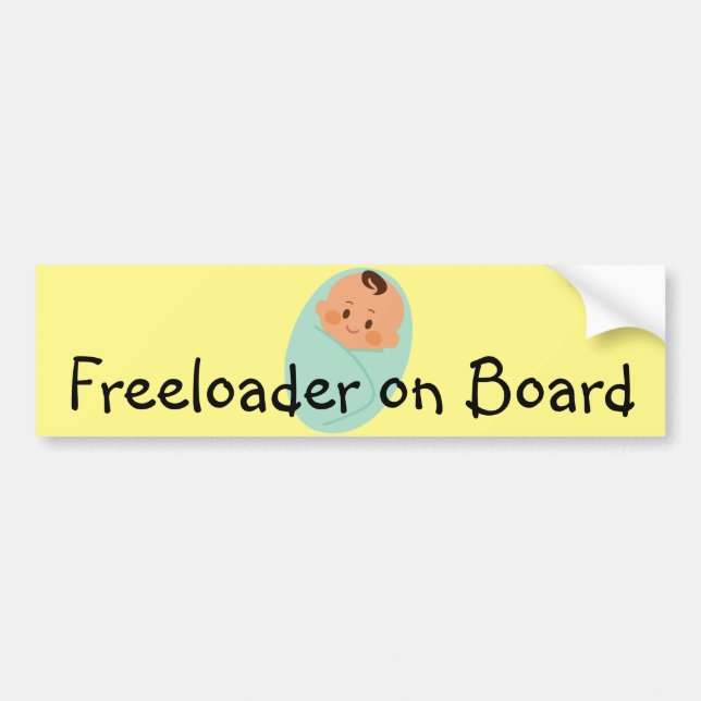 Baby, Freeloader on Board #2 - Bumper Sticker (Front)