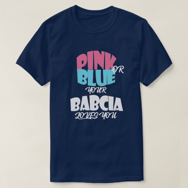 Baby Gender Reveal for BABCIA  essentiel  T-Shirt (Design Front)