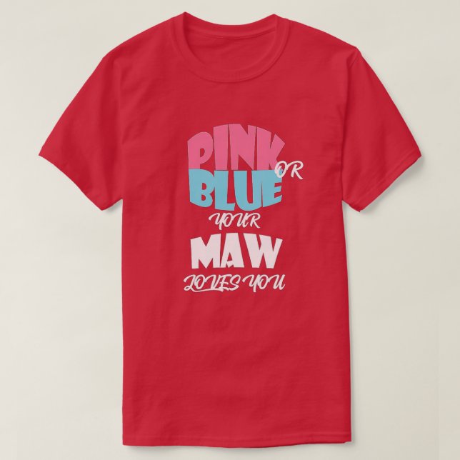 Baby Gender Reveal for MAW  classique  T-Shirt (Design Front)