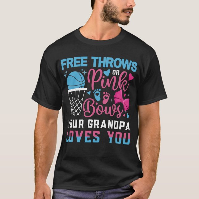 Baby Gender Reveal Free Throws Pink Bows Grandpa T-Shirt (Front)