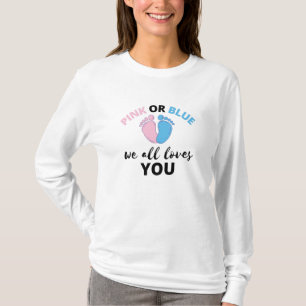 Baby Gender Reveal Ideas Pink Or Blue We All Love T-Shirt