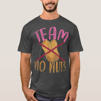 Baby Gender Reveal Party Team No Nuts Funny Gender T-Shirt