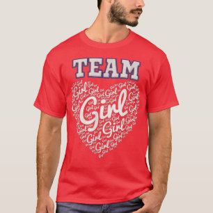 Baby Gender Reveal Party  Team Pink, Team Girl T  T-Shirt