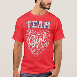 Baby Gender Reveal Party  Team Pink, Team Girl T  T-Shirt
