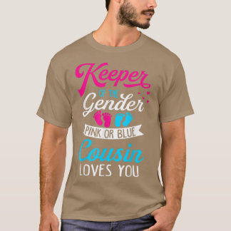 Baby Gender Reveal Shower Pink Or Blue Cousin Love T-Shirt