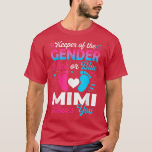 Baby Gender Reveal Shower Pink Or Blue Mimi Loves  T-Shirt