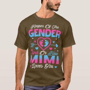 Baby Gender Reveal Shower Pink Or Blue Mimi Loves T-Shirt