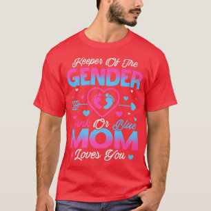 Baby Gender Reveal Shower Pink Or Blue Mum Loves Y T-Shirt