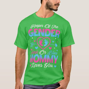 Baby Gender Reveal Shower Pink Or Blue Mummy Loves T-Shirt