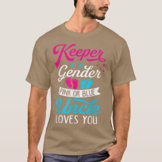 Baby Gender Reveal Shower Pink Or Blue Uncle Loves T-Shirt