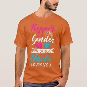Baby Gender Reveal Shower Pink Or Blue Uncle Loves T-Shirt