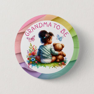 Baby Girl and her Teddy Bear   Grandma To Be 6 Cm Round Badge