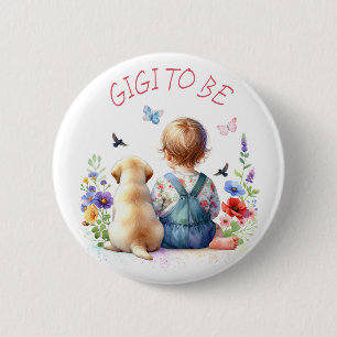 Baby Girl and Puppy Baby Shower GiGi to be 6 Cm Round Badge