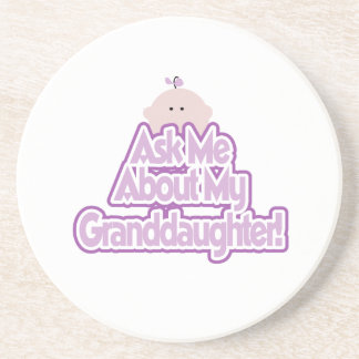 Baby Girl Ask About My Granddaughter Gifts Coaster