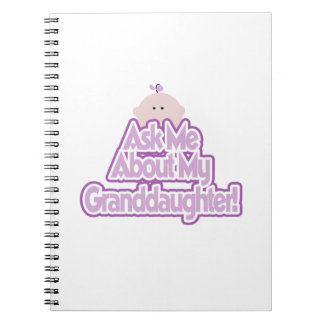 Baby Girl Ask About My Granddaughter Gifts Spiral Notebook
