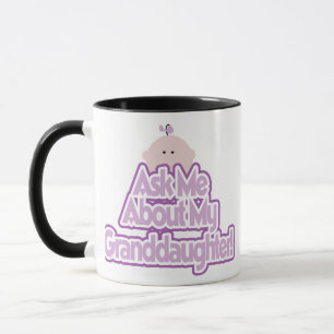 Baby Girl Ask About My Granddaughter Tshirts Mug