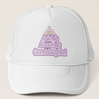 Baby Girl Ask About My Granddaughter Tshirts Trucker Hat