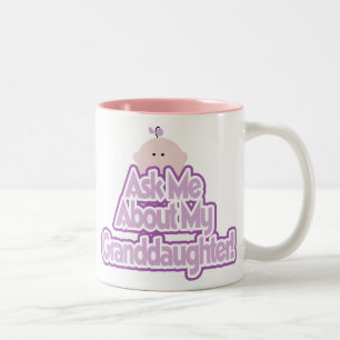 Baby Girl Ask About My Granddaughter Tshirts Two-Tone Coffee Mug
