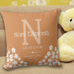 Baby Girl Birth Stats Flowers Monogram Nursery Thr Cushion<br><div class="desc">This cute nursery pillow features a muted orange background with accents of light orange and white and is perfect for your newborn baby girl. The design offers custom text for a monogram,  name and birth stats and is accented with white daisy flowers.</div>