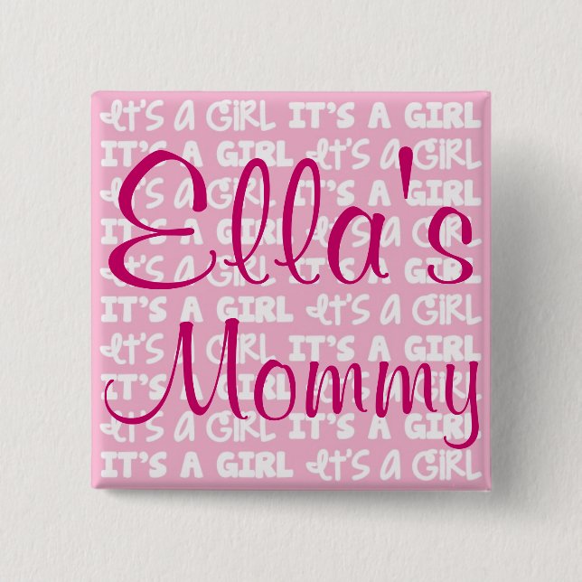 Baby Girl Button It's A Girl! (Front)