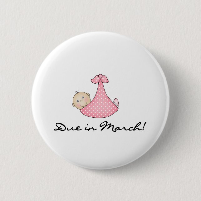 Baby Girl Due in March 6 Cm Round Badge (Front)