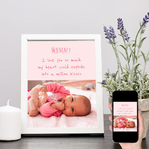Baby Girl Photo and Cute Words for Mummy Poster
