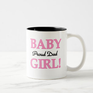 Baby Girl Proud Dad Two-Tone Coffee Mug