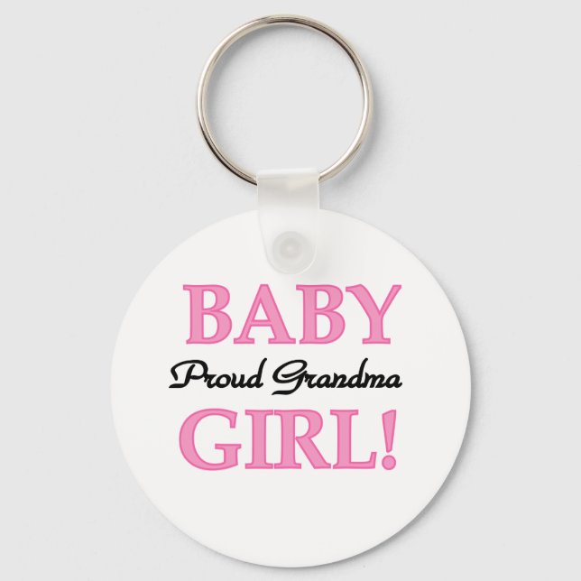 Baby Girl Proud Grandma  Key Ring (Front)