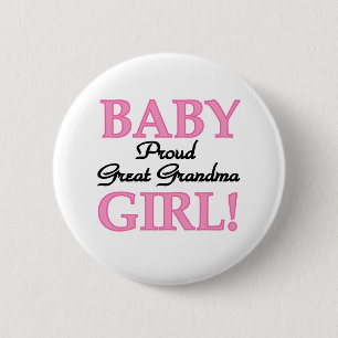 Baby Girl Proud Great Grandma 6 Cm Round Badge